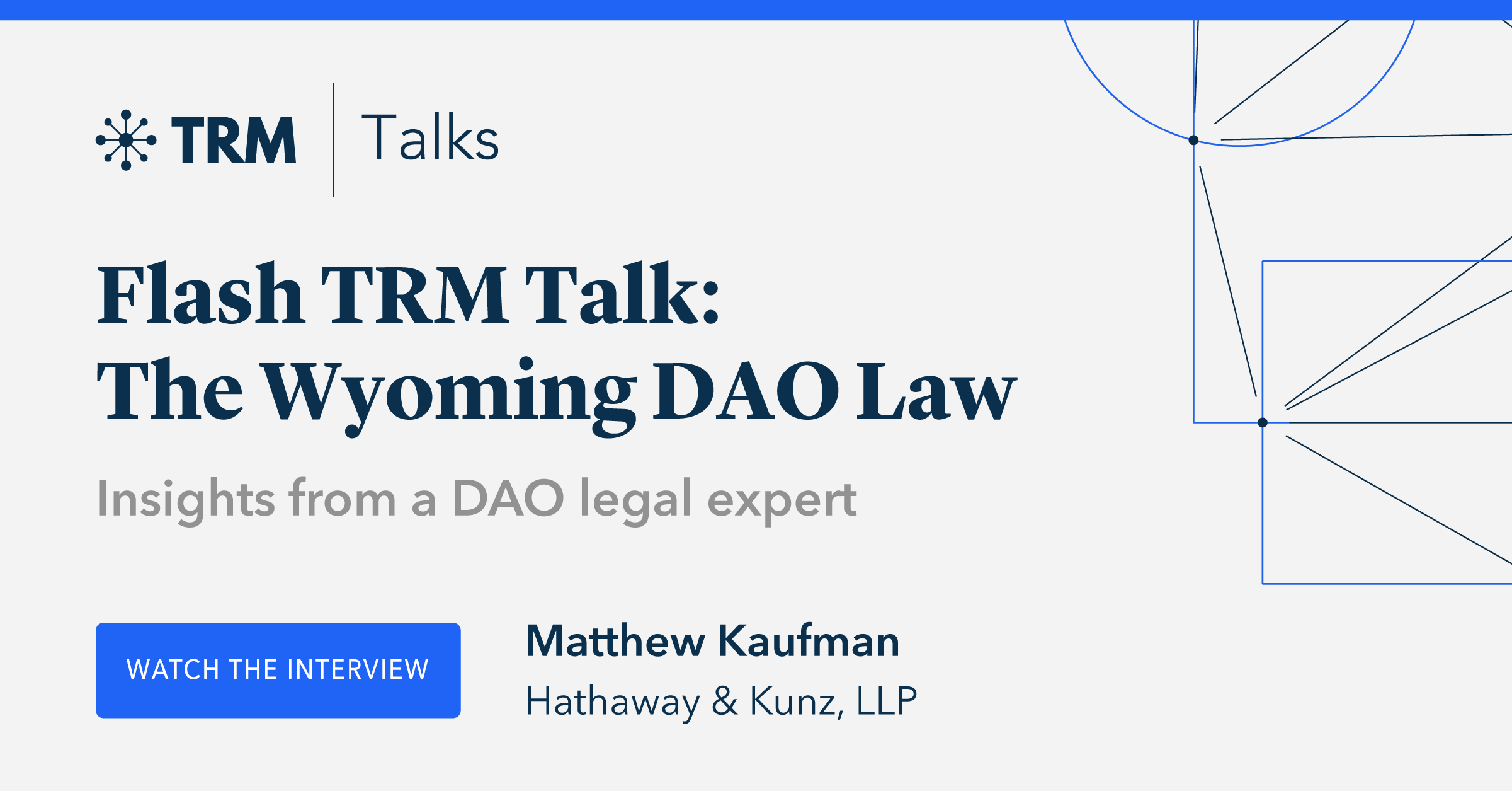 Flash TRM Talk The Wyoming DAO Law TRM Insights